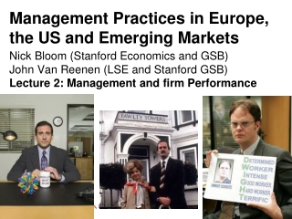 Management Practices in Europe, the US and Emerging Markets