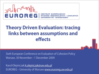 Theory Driven Evaluation: tracing links between assumptions and effects