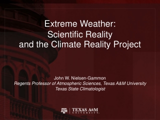 Extreme Weather: Scientific Reality and the Climate Reality Project
