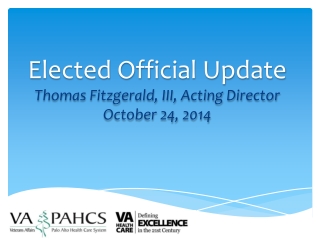 Elected Official Update Thomas Fitzgerald, III, Acting Director October 24, 2014