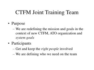 CTFM Joint Training Team