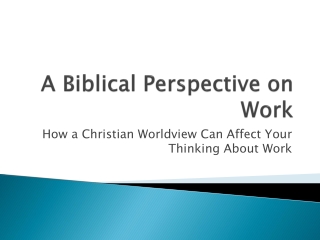 A Biblical Perspective on Work