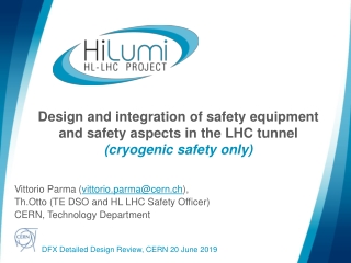 Vittorio Parma ( vittorio.parma@cern.ch ), Th.Otto (TE DSO and HL LHC Safety Officer)