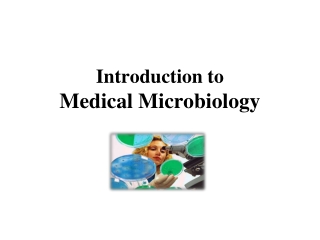 Introduction to Medical Microbiology