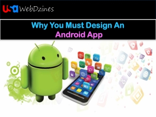 Why You Must Design An Android App