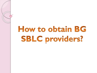 How to Obtain BG SBLC Providers?