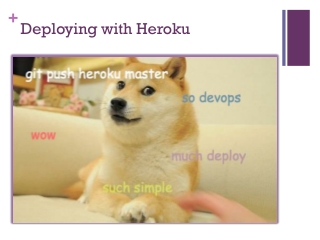 Deploying with Heroku