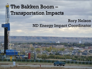 The Bakken Boom – Transportation Impacts