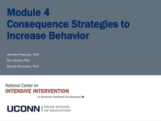 Module 4 Consequence Strategies to Increase Behavior