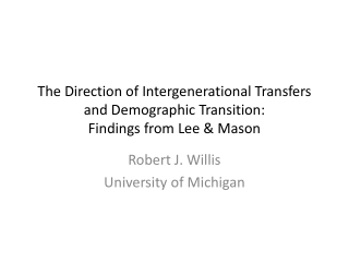 Robert J. Willis University of Michigan