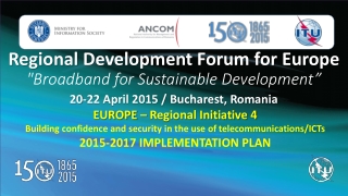 Regional Development Forum for Europe &quot;Broadband for Sustainable Development”