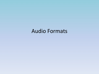 Audio Formats