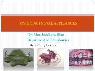 MYOFUNCTIONAL APPLIANCES