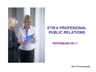 ETIKA PROFESIONAL PUBLIC RELATIONS