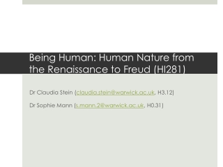 Being Human: Human Nature from the Renaissance to Freud (HI281)