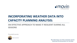 INCORPORATING WEATHER DATA INTO CAPACITY PLANNING ANALYSIS: