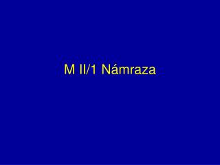 M II/1 Námraza