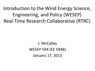 J. McCalley WESEP 594 (EE 594B) January 17, 2013