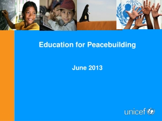 Education for Peacebuilding June 2013