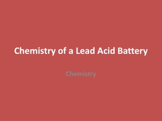 Chemistry of a Lead Acid Battery