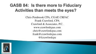 GASB 84: Is there more to Fiduciary Activities than meets the eyes?