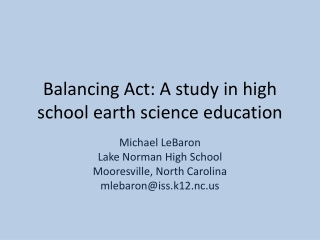 Balancing Act: A study in high school earth science education