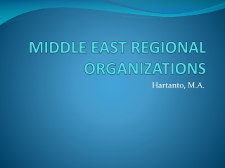 MIDDLE EAST REGIONAL ORGANIZATIONS