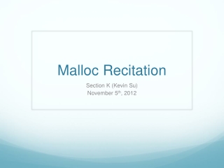 Malloc Recitation