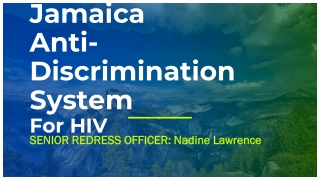 Jamaica Anti-Discrimination System F or HIV