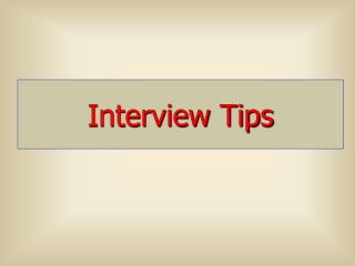 Interview Tips