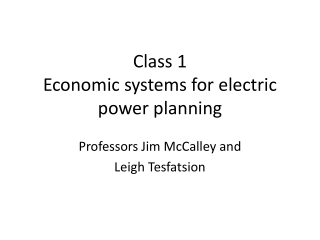 Class 1 Economic systems for electric power planning