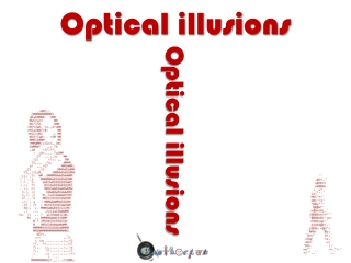 Optical illusions