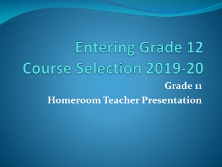 Entering Grade 12 Course Selection 2019-20