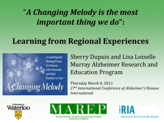 “ A Changing Melody is the most important thing we do ”: Learning from Regional E xperiences