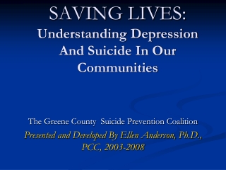 SAVING LIVES: Understanding Depression And Suicide In Our Communities