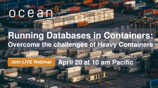 Running Databases in Containers: Overcome the challenges of Heavy Containers