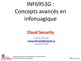 INF6953G : Concepts avancés en infonuagique C loud Security