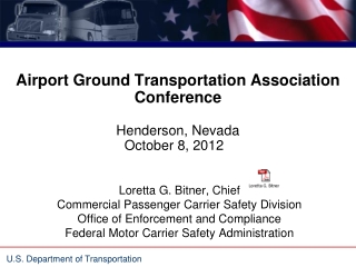 Airport Ground Transportation Association Conference Henderson, Nevada October 8, 2012 a