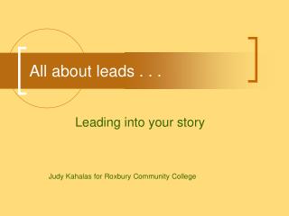 All about leads . . .