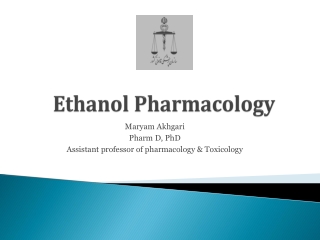 E thanol Pharmacology