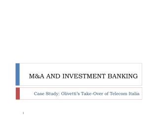 M&amp;A AND INVESTMENT BANKING