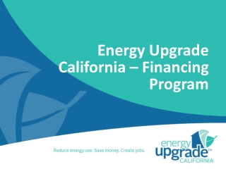 Energy Upgrade California – Financing Program