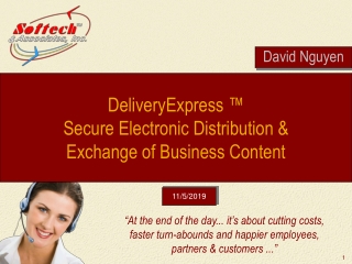 DeliveryExpress ™ Secure Electronic Distribution &amp; Exchange of Business Content