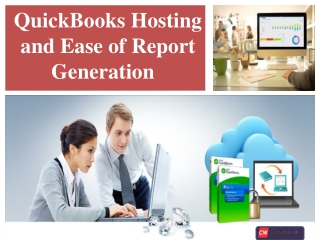 QuickBooks Hosting and Ease of Report Generation