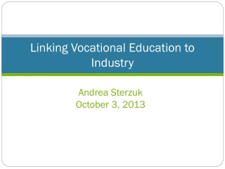 Linking Vocational Education to Industry