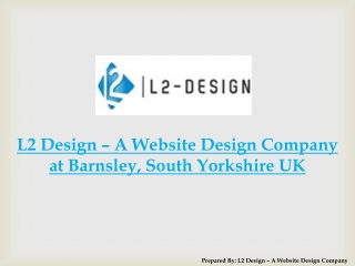 L2 Design – A Website Design Company at Barnsley, South Yorkshire UK