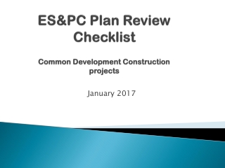 ES&amp;PC Plan Review Checklist Common Development Construction projects