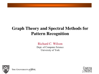 Graph Theory and Spectral Methods for Pattern Recognition