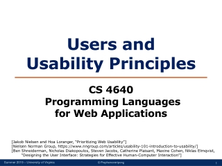 Users and Usability Principles CS 4640 Programming Languages for Web Applications