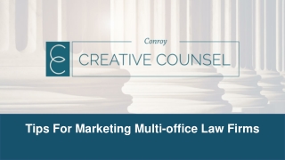 Tips For Marketing Multi-office Law Firms